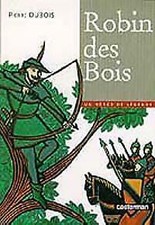 Robin des bois - Pierre Dubois