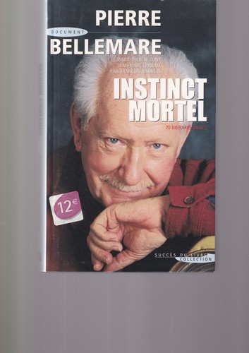 Pierre bellemare instinct - pierre,