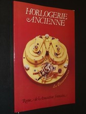 HORLOGERIE ANCIENNE - REVUE DE L'ASSOCIATION FRANÇAISE - n°31 - 1er SEM. 1992