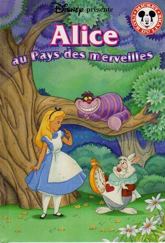 Disney présente alice - alice, au