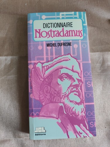 Dictionnaire nostradamus - dictionnaire, de