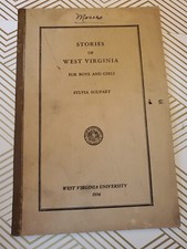 1934 Stories of West Virginia for Boys & Girls PB Sylvia Soupart VTG Part I & II