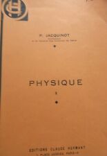 P. Jacquinot, Physique, tome