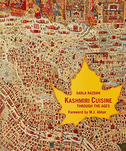 Kashmiri cuisine through the - kashmiri,