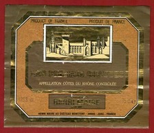 44/55 Label of Côtes du Rhône LES PIERRES CHAUDES Henri MAIRE 39600