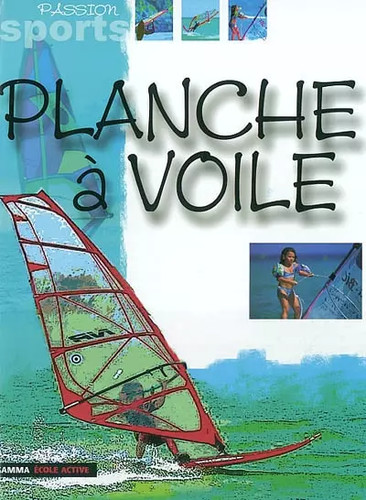 Planche voile andré et - m.,