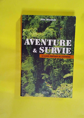 Aventure survie le - survie,