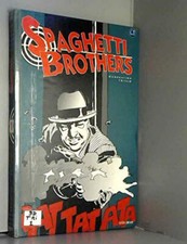 Spaghetti Brothers. tome 1