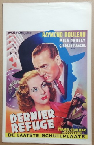 Dernier refuge raymond rouleau - raymond,