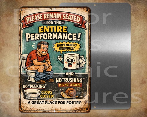 Bathroom humor please remain - humor,