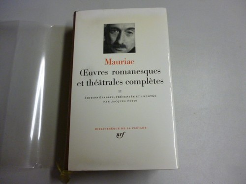 Mauriec œuvres romanesques - Œuvres, et