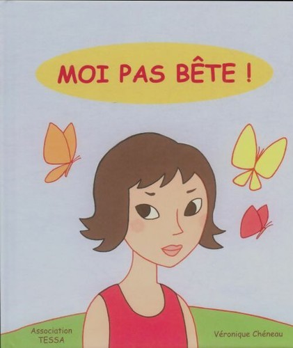 Moi pas bête véronique - !,