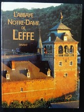 Guide touristique -  L'Abbaye de NOTRE- DAME DE LEFFE - Dinant - Belgique - 2002