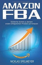 Amazon FBA: Schritt für Schritt zu deinem ersten erfolgrei... | Livre | état bon