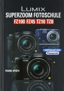 Lumix superzoom fotoschule - superzoom, fz