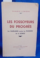Lumiere Les fossoyeurs du progres. Les mandarins contre les pionniers de ...
