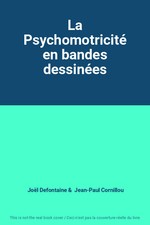 La Psychomotricité en bandes