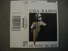 Uña Ramos Le Pont De Bois - Cassette