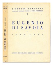 Jori , Ilio Eugenio Di Savoia : Avec Cinque Cartine Storico-Geografiche, E Sei