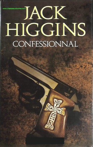 Confessionnal jack higgins - -,