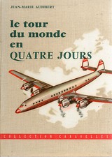 LE TOUR DU MONDE EN 4 JOURS