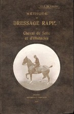 Jean De Salins / Methode de dressage rapide du cheval de selle et d'obstacles