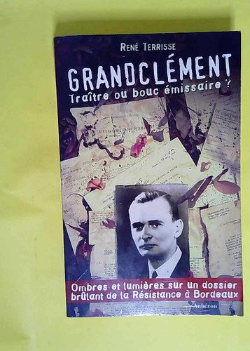 Grandclément traître ou - grandclément,,