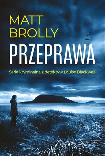Louise blackwell przeprawa - louise,