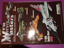 25$$ Revue Wing Masters n°108 A-10A Warthog / Blenheim Mk.IV / F-106 Delta Dart