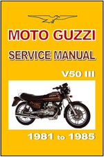 MOTO GUZZI Workshop Manual V50 V50 III V50III 1981 1982 1983 1984 & 1985 FACTORY
