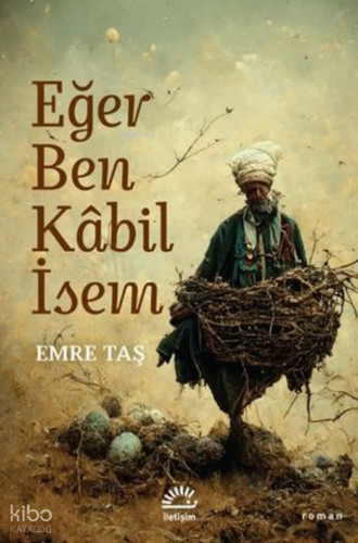 Eğer ben kabil sem - ben,
