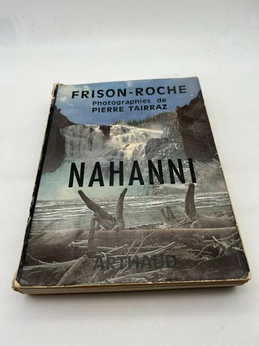 Roger frison roche - roger, nahanni