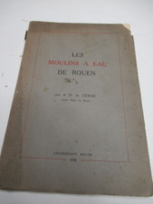 DR. CERNE LES MOULINS A EAU DE ROUEN 1936 EO Illustré NORMANDIE BOULANGERIE