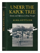 GOTTLIEB, ALMA Under the kapok