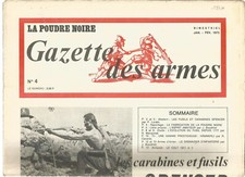 GAZETTE DES WEAPONS N°04 SPENCER RIFLES AND RIFLES / BLACK POWDER MANUFACTURING