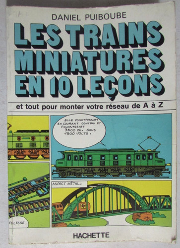 Les trains miniatures 10 - les,