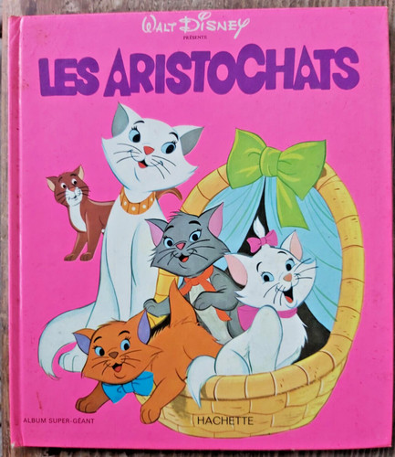 Les aristochats hachette - aristochats,,