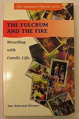 The fulcrum and fire - the,