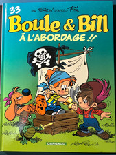 BOULE ET BILL  "A l'abordage"     tome  33   E.O.  noté 1ère édition