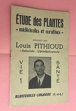 LIVRE/REVUE ANCIENNE ETUDE DES PLANTES MEDICINALE CURATIVES PAR LOUIS PITHIOUD