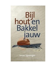 Bijlhout en Bakkeljauw
