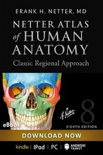 Netter Atlas of Human Anatomy: Classic Regional Approach (PAPERFREE)