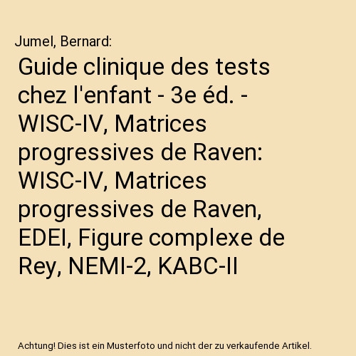 Guide clinique des tests - , chez