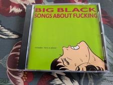 Big Black - Songs About Fucking CD US version includes He's A Whore