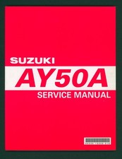 Suzuki AY50A Manual (05-09) Factory Issue Shop Repair Book R50 AY 50 EZ12