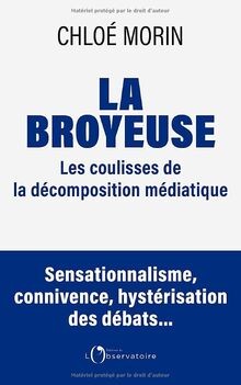Broyeuse chronique d une - la,
