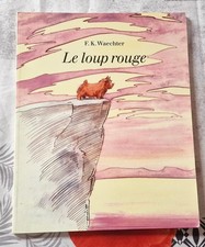 livre enfant *le loup rouge* -