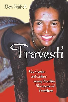 Travesti sex gender - travesti:, and