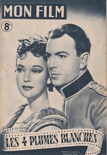 Mon Film N° 62/1947 - Les Quatre Plumes Blanches, June Duprez John Clements