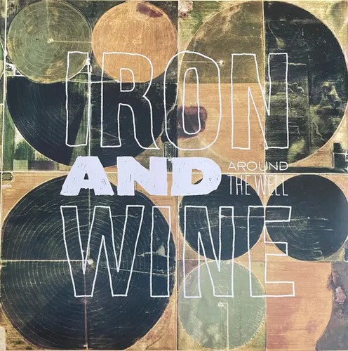 Iron and wine around - iron, the
